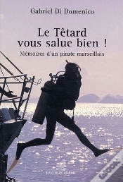 Capa do artigo Le Têtard Vous Salue Bien ! Mémoires D