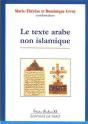 Le Texte Arabe Non Islamique - Studia Arabica Xi - Preview