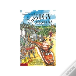 Capa do artigo Le Tgv Du Prince ; Comment Le Tracé Du Paris-Marseille A Été Modifié En Dépit De L'Environnement