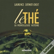 Capa do artigo Le Thé ; La Merveilleuse Histoire