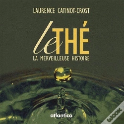 Capa do artigo Le Thé ; La Merveilleuse Histoire