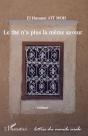 Le Thé N'A Plus La Même Saveur - Preview