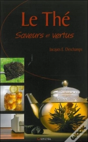 Capa do artigo Le Thé ; Saveurs Et Vertus