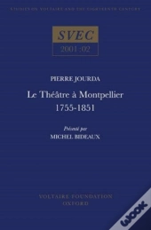 Le Theatre A Montpellier 1755-1851