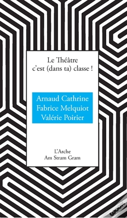 Capa do artigo Le Théâtre C'Est (Dans Ta) Classe !