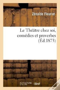 Capa do artigo Le Theatre Chez Soi, Comedies Et Proverbes