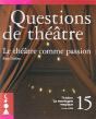 Le Theatre Comme Passion - Preview