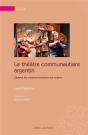 Le Théâtre Communautaire Argentin - Preview