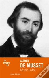 Le Theatre D'Alfred De Musset