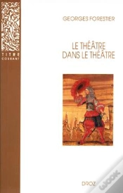 Capa do artigo Le Théâtre Dans Le Théâtre Sur La Scène Française Du Xviie Siècle