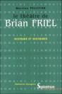 Le Théâtre De Brian Friel : Histoire Et Histoires - Preview