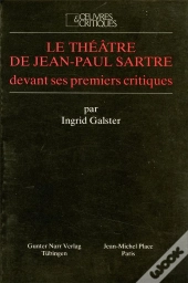 Le Theatre De Jean Paul Sartre Devant Ses Premiers Critiques