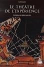 Le Théâtre De L'Expérience ; Contribution À La Théorie De La Scène - Preview