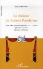 Le Théâtre De Robert Poudérou - Preview