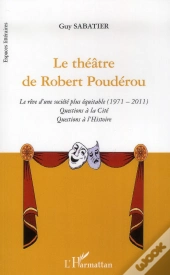 Le Théâtre De Robert Poudérou