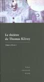 Le Théâtre De Thomas Kilroy - Preview