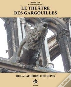 Capa do artigo Le Théâtre Des Gargouilles De La Cathédrale De Reims