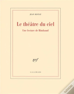 Capa do artigo Le Théâtre Du Ciel ; Une Lecture De Rimbaud