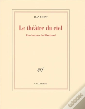 Capa do artigo Le Théâtre Du Ciel ; Une Lecture De Rimbaud