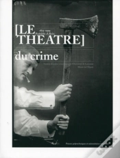 Capa do artigo Le Théâtre Du Crime : 1875-1929 Rodolphe A. Reiss