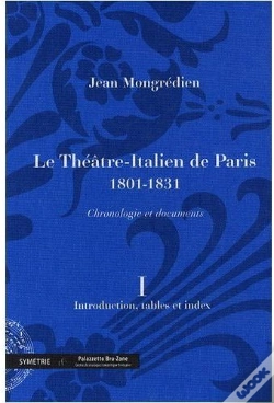 Capa do artigo Le Théâtre-Italien De Paris (1801-1831) ; Chronologie Et Documents T.1