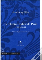 Capa do artigo Le Théâtre-Italien De Paris (1801-1831) ; Chronologie Et Documents T.4