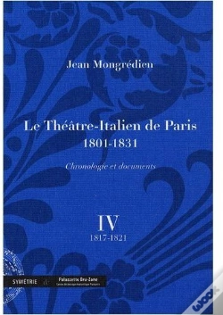 Capa do artigo Le Théâtre-Italien De Paris (1801-1831) ; Chronologie Et Documents T.4
