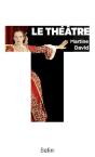 Le Théâtre - Preview