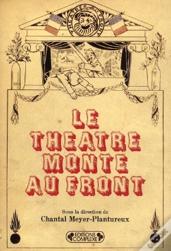 Capa do artigo Le Théâtre Monte Au Front