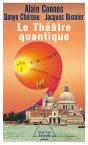 Le Theatre Quantique - Preview