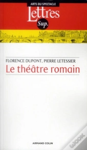 Le Théâtre Romain (3e Édition)
