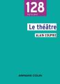 Le Thêatre ; Texte, Dramaturgie, Histoire (2e Édition) - Preview