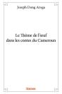 Le Theme De L'?Uf Dans Les Contes Du Cameroun - Preview