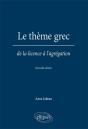 Le Thème Grec. De La Licence À L'Agrégation. Nouvelle Édition - Preview