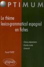 Le Thème Lexico-Grammatical Espagnol En Fiches - Preview