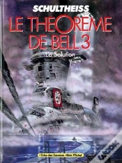 Capa do artigo Le Théorème De Bell - Tome 03 : La Solution