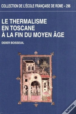 Capa do artigo Le Thermalisme En Toscane A La Fin Du Moyen Age