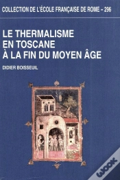 Capa do artigo Le Thermalisme En Toscane A La Fin Du Moyen Age