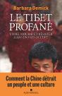 Le Tibet Profane - Vivre, Mourir Et Resister - Preview