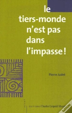 Capa do artigo Le Tiers-Monde N'Est Pas Dans L'Impasse !