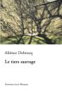 Le Tiers Sauvage - Preview