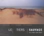 Le Tiers Sauvage, Un Littoral Pour Demain - Preview