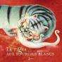 Le Tigre Aux Sourcils Blancs - Preview