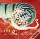 Le Tigre Aux Sourcils Blancs