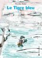 Le Tigre Bleu - Preview