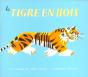 Le Tigre En Bois - Preview