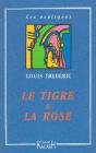 Le Tigre Et La Rose - Preview