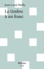 Le Timbre À Un Franc - Preview