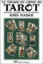 Le Tirage En Croix Du Tarot - Methode Pratique D'Art Divinatoire - Preview