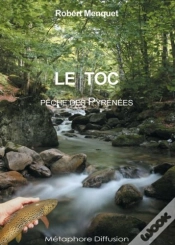 Capa do artigo Le Toc ; Pêche Des Pyrénées